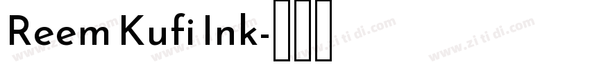 Reem Kufi Ink字体转换